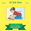 Sit Still, Nick