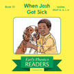 When Josh Got Sick