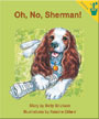 Oh No, Sherman!