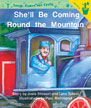 She'll Be Coming Round the Mountain