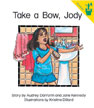 Take a Bow, Jody