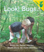 Look! Bugs