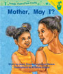 Mother May I?