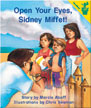 Open Your Eyes, Sidney Miffet!